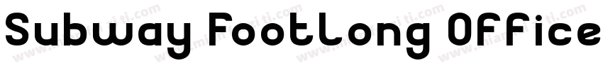 Subway Footlong Office字体转换